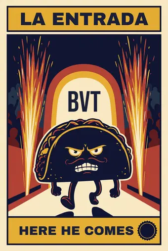 Burgers vs Tacos poster: HERE HE COMES